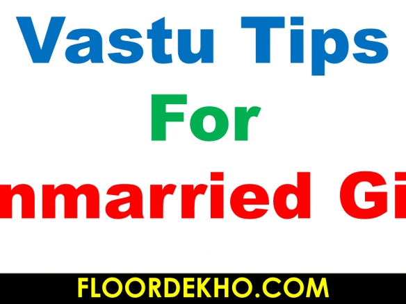 Vastu Tips For Unmarried Girl