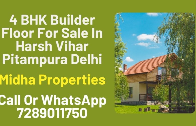 4 BHK Builder Floor For Sale In Harsh Vihar Pitampura Delhi